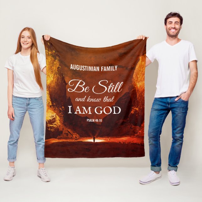 BE STILL AND KNOW Psalm 46:10 Christian  Fleece Blanket (In Situ)