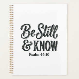 Be Still And Know Psalm 46_10 Christian Shirt Desi Planner