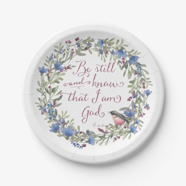 Be Still and Know - Psalm 46:10 Paper Plate (Front)
