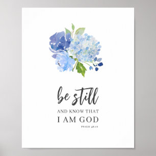 Be Still And Know Psalm 46 Floral Bible Verse  Poster