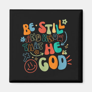 Be Still And Know Psalm Verse Insrational Christia Magnet