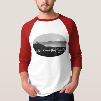 be still and know T-Shirt