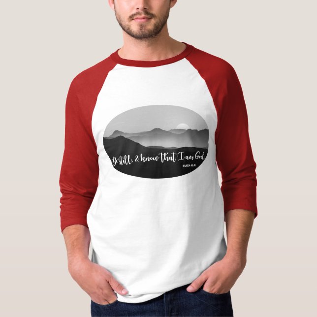be still and know T-Shirt (Front)
