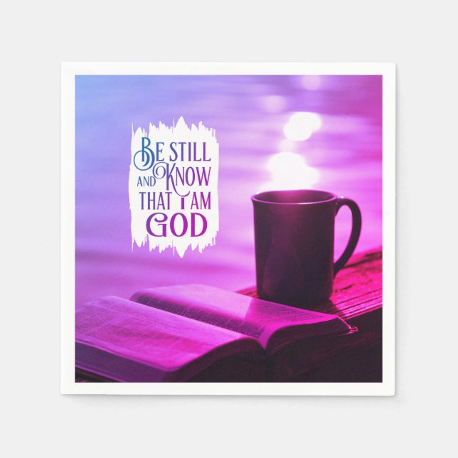 Be Still and Know that I Am God Bible Napkin (Front)