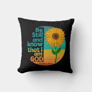 Be still and know that I am God Bible Verse Cushion