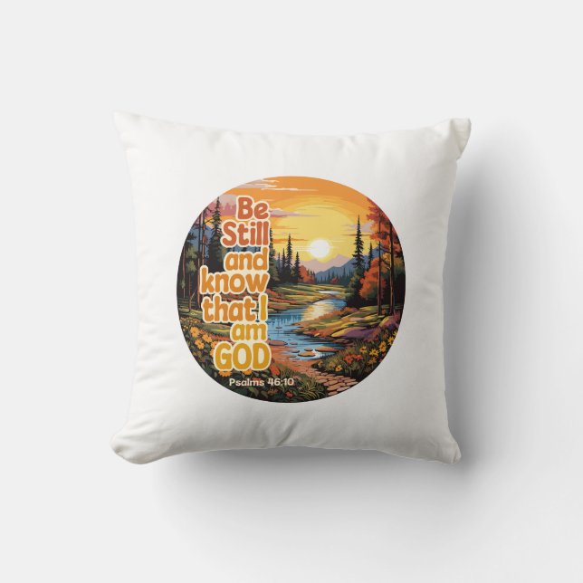 Be still and know that I am God Bible Verse Cushion (Front)