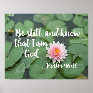 Be Still and Know that I am God Christian Bible Poster