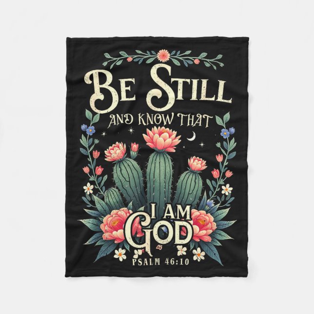 Be-still And Know That I-am-god Christian Scriptur Fleece Blanket (Front)