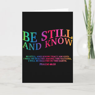 Be Still And Know That I Am God Is Good Christian  Card