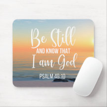Be Still and Know that I am God