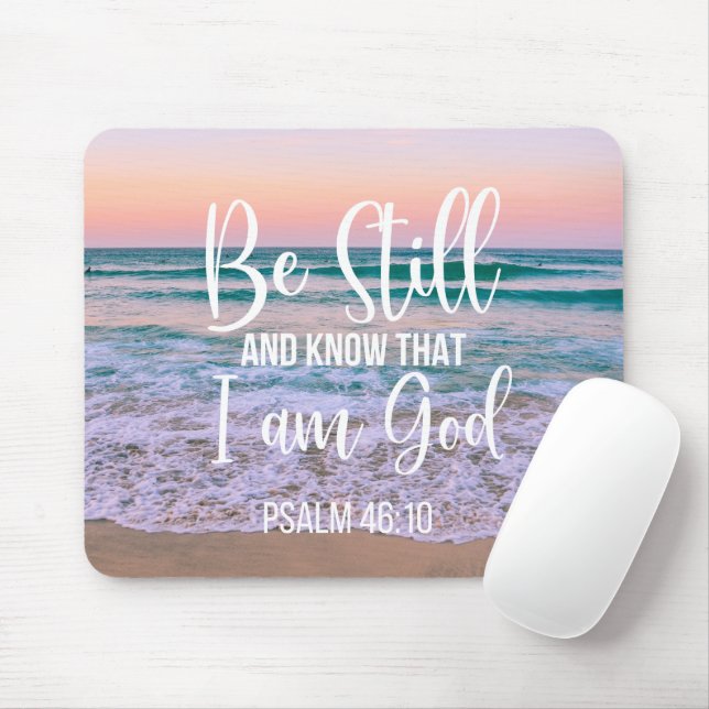 Be Still and Know that I am God Mouse Pad (With Mouse)