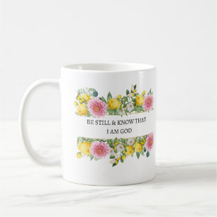 Be Still and Know That I am God Mug 