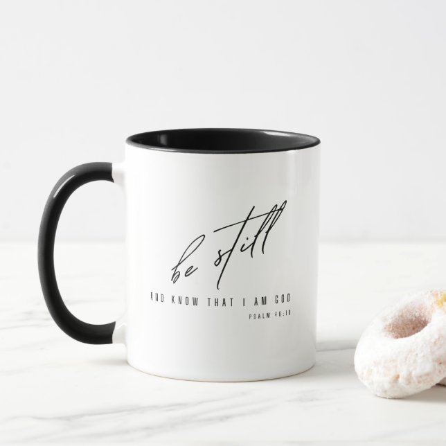 be still and know that I am God. Mugs (With Donut)