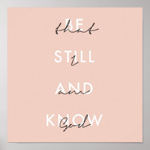 Be Still and Know That I Am God Pink Poster
