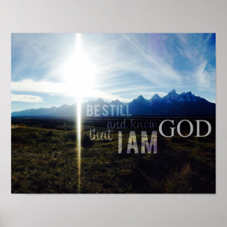 Be Still And Know That I Am God Poster