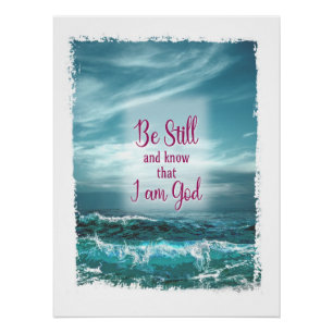 Be Still and know that I am God Poster