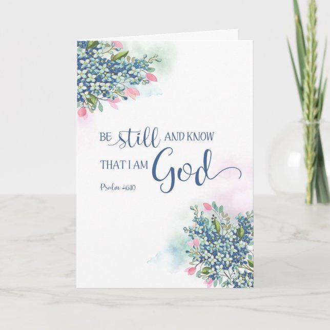 Be Still and Know that I am God, Ps 46:10 Card (Front)