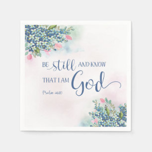 Be Still and Know that I am God, Ps 46:10 Napkin