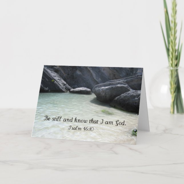 Be Still and Know That I am God. Psalm 46:1 Card (Front)