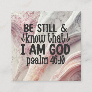 Be Still and Know that I am God Square Business Card