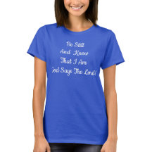 Be Still And Know That I Am God!