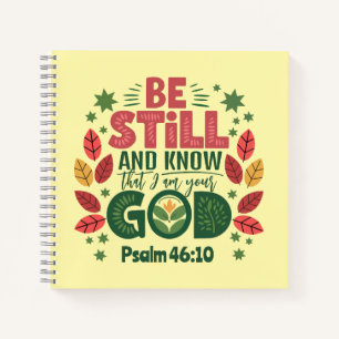 Be Still and Know that I am your God Notebook