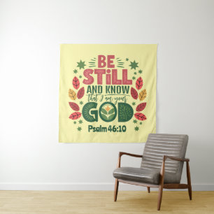 Be Still and Know that I am your God Tapestry