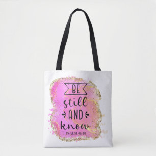 Be Still And Know Tote Bag