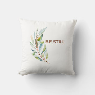 Be Still Faith Inspired Decorative Throw Pillow