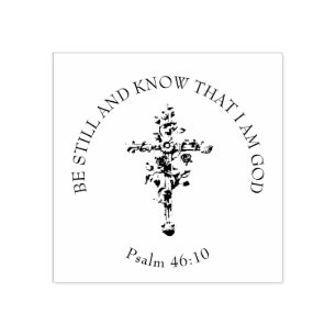 BE STILL Floral Cross Religious Scripture Verse Rubber Stamp