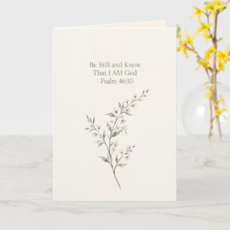 Be Still Greeting Card for Difficult Times