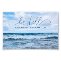 Be Still Inspiring Quote Blue Waves 4x6