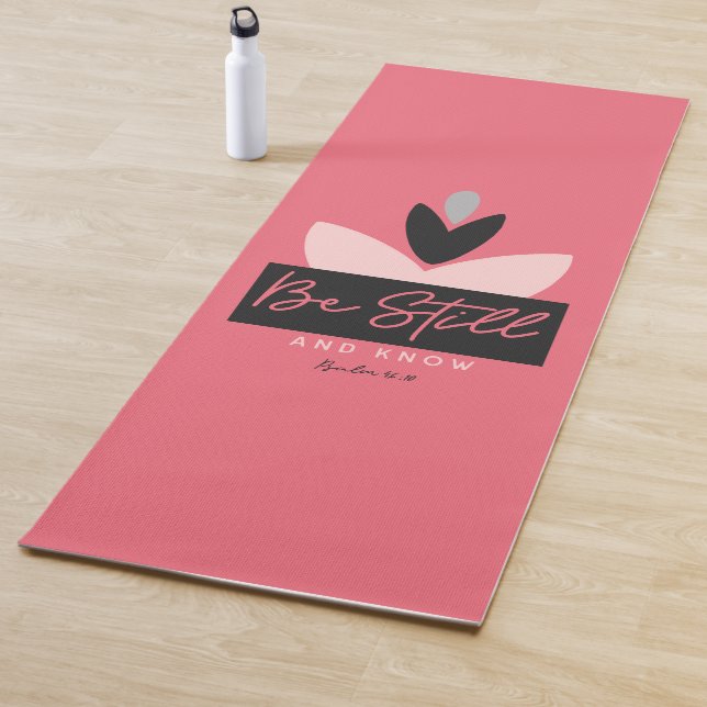 Be Still & Know Christian Modern Pink Psalm 46:10 Yoga Mat (In Situ)