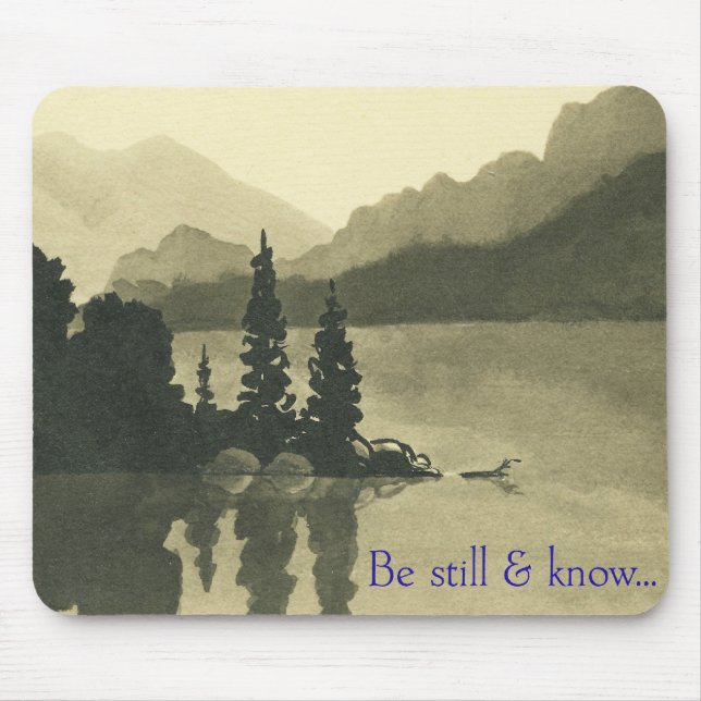 Be Still & Know… Mouse Pad (Front)
