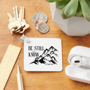 Be Still & Know – Psalm 46:10 Key Ring