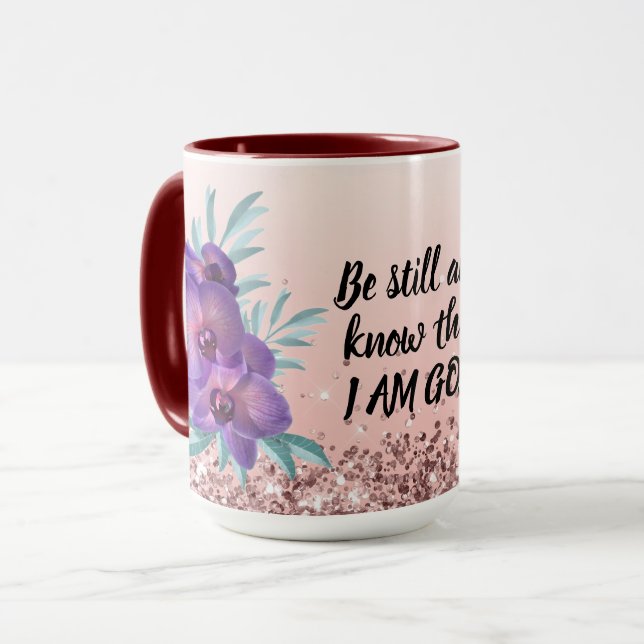 Be Still & Know That I Am God - Floral Mug (Front Left)