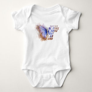 Be Still & Know That I Am God: Women’s Butterfly  Baby Bodysuit