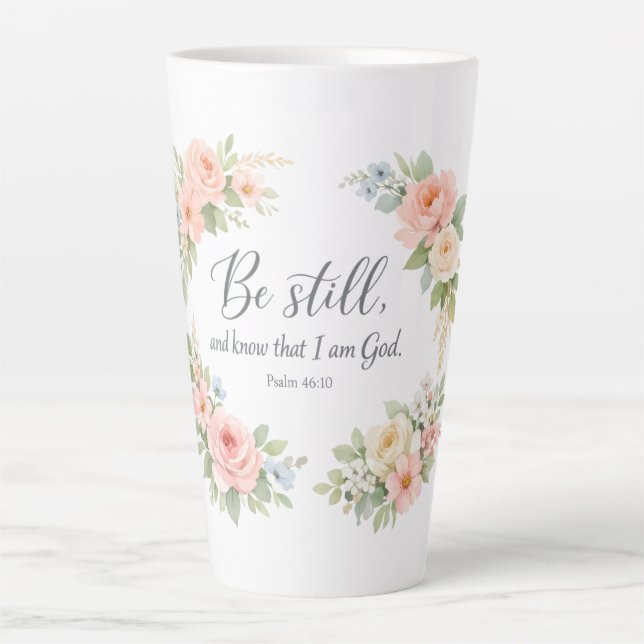 Be still  latte mug (Front)