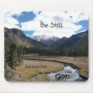 Be Still Mouse Pad