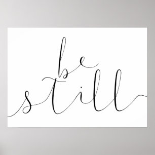 BE STILL POSTER