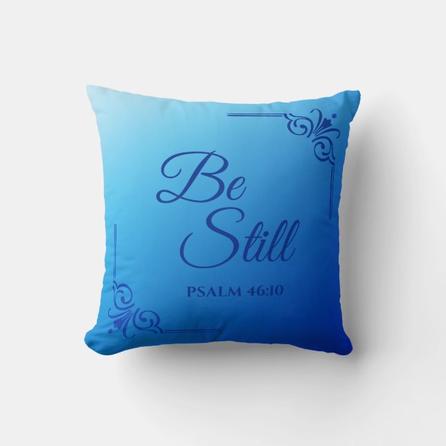 Be Still Psalm 46:10 Blue Cushion (Front)