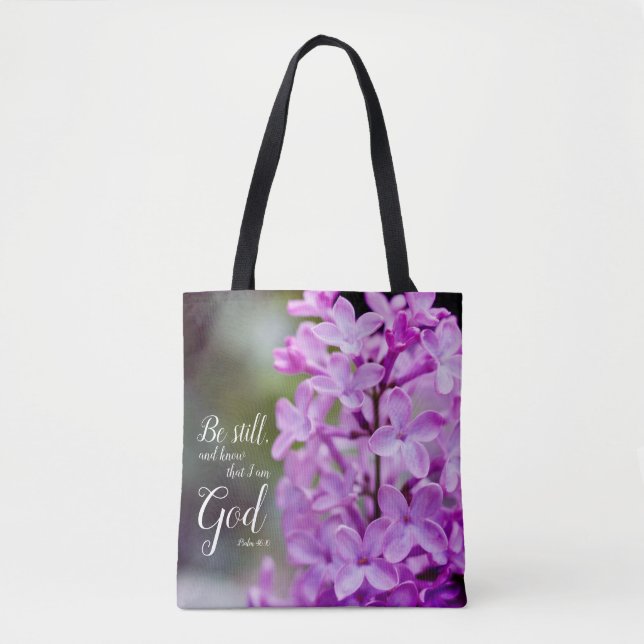 Be Still Psalm 46:10 Purple Lilac Flowers Tote Bag (Front)