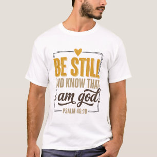 Be Still Psalm 46_10 Vintage Christian Shirt Desig