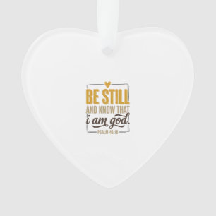 Be Still Psalm 46_10 Vintage Christian Shirt Desig Ornament