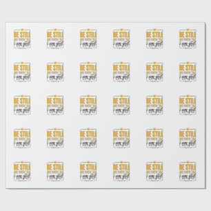 Be Still Psalm 46_10 Vintage Christian Shirt Desig Wrapping Paper