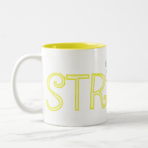Be Strong - A Positive Word Two-Tone Coffee Mug