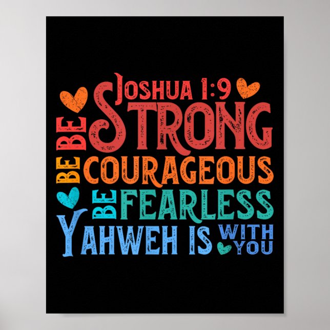 Be Strong &amp; Courageous - Joshua 1_9  Poster (Front)