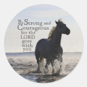 Be Strong and Courageous Bible Verse Deut 31 Horse Classic Round Sticker