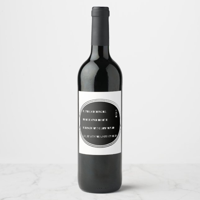 "Be Strong and Courageous" Bible verse from Joshua Wine Label (Front)
