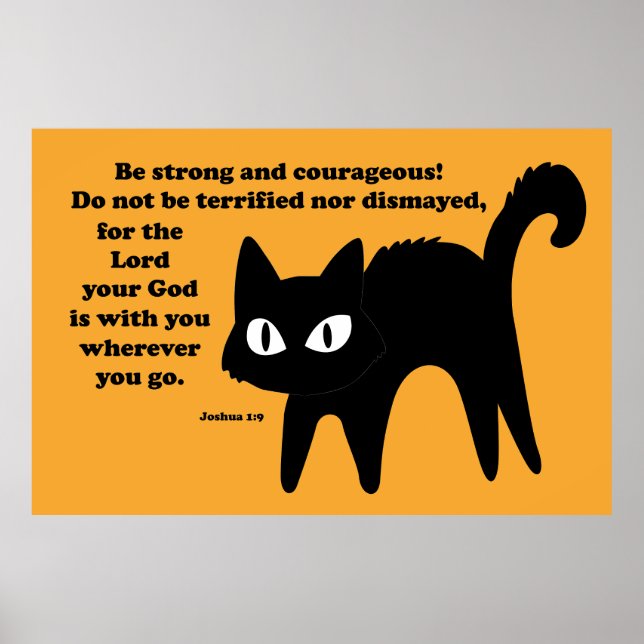 Be Strong and Courageous Black Cat Poster (Front)